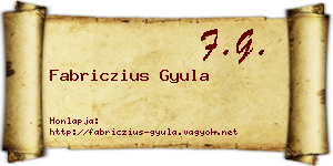 Fabriczius Gyula névjegykártya